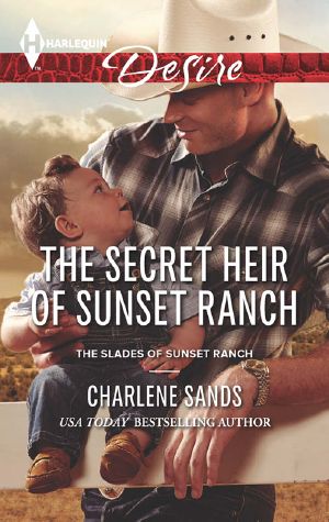 [The Slades of Sunset Ranch 03] • The Secret Heir of Sunset Ranch